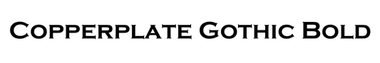 Copperplate Gothic Bold Engraving